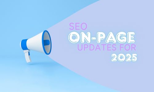 Why On-Page SEO Matters in 2025
